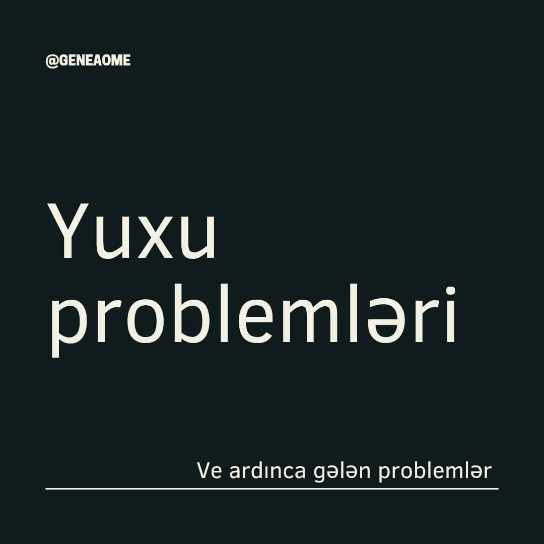 Yuxu problemləri və ardınca gələn problemlər